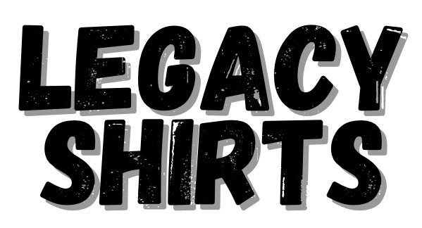 Legacy Shirts
